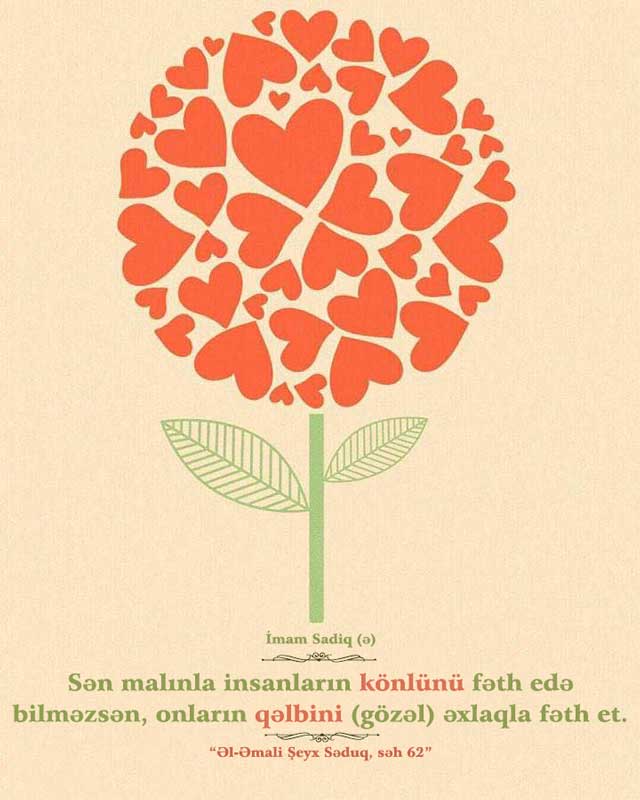 İnsanların qəlbini necə fəth etmək olar?