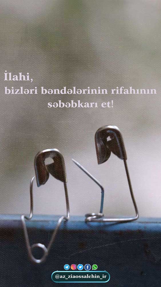 bəndələrinin rifahının səbəbkarı