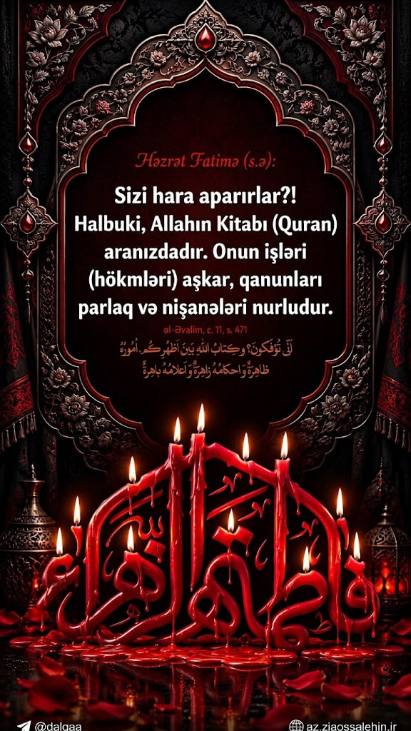 Fədək Xütbəsindən Hikmətli Sözlər – Həzrət Fatimə (s.ə)