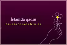 İslamda qadının məqamı