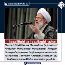 Ayətullah Muhəmmədi Reyşəhri dünyasın dəyişdi... 