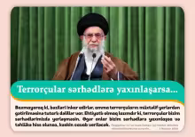 Terrorçular sərhədlərə yaxınlaşarsa... 