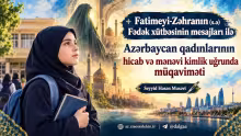 Fədək xütbəsi və Azərbaycan Respublikası qadınlarının hicab uğrunda müqaviməti